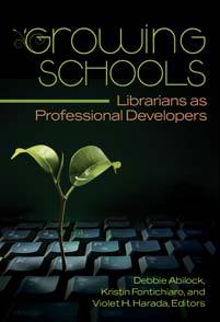 Growing Schools: Librarians as Professional Developers