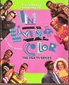 In Living Color: The Authorized Companion to the Fox TV Series In Living Color: The Authorized Companion to the Fox TV Series