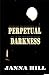Perpetual Darkness (The Perpetual Series #1)