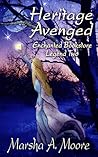 Heritage Avenged by Marsha A. Moore