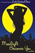 Moonlight Becomes You