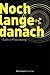 Noch lange danach by Gudrun Pausewang Noch lange danach by Gudrun Pausewang
