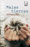 Malas tierras Malas tierras