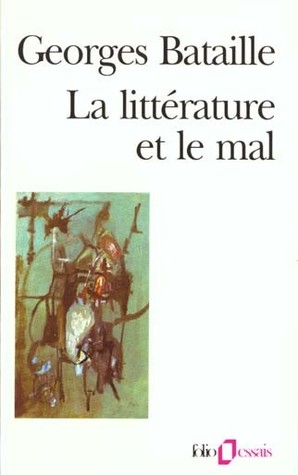 Literature And Evil By Georges Bataille