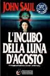 L'incubo della luna d'agosto by John Saul