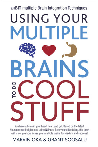 mBraining: Using your multiple brains to do cool stuff (Kindle Edition)