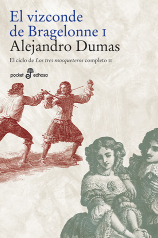 El vizconde de Bragelonne I (Paperback)