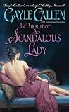 In Pursuit of a Scandalous Lady by Gayle Callen