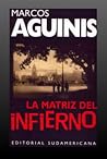 La matriz del infierno