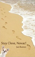 Stay Close, Novac! (Kindle Edition)