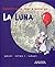 La Luna: Cuento para leer a oscuras
