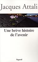 Une brève histoire de l'avenir