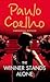 The Winner Stands Alone by Coellio Paula