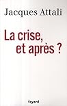 La crise, et après ?