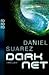 DARKNET by Daniel Suarez