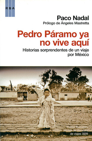 Pedro Páramo ya no vive aquí (Mass Market Paperback)
