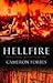 HELLFIRE - The Story of Australia, Japan and the Prisoners of... by Cameron Forbes