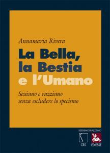 La bella, la bestia e l'umano (Paperback)
