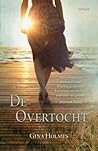 De overtocht by Gina Holmes