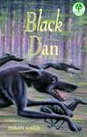 Black Dan (Oxford Reading Tree, Stage 13, Treetops)