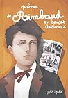 Poèmes de Rimbaud en bandes dessinées by Cédric Illand