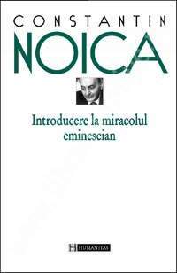 Introducere la miracolul eminescian (Paperback)