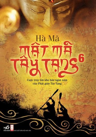 Mật Mã Tây Tạng 6 (The Tibet Code, #6)