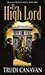The High Lord by Trudi Canavan The High Lord by Trudi Canavan