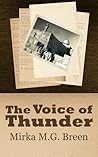 The Voice of Thunder by Mirka M.G. Breen