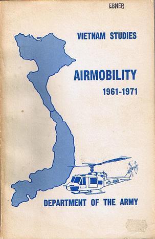 Airmobility 1961-1971 (Vietnam Studies)