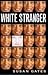 White Stranger