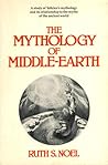 Mythology of Middle Earth by Ruth S. Noel