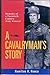 A Cavalryman's Story: Memoirs of a Twentieth-Century Army General