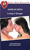 Loving A Stranger (Stranger Trilogy, #3)