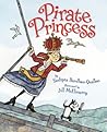 Pirate Princess by Sudipta  Bardhan-Quallen
