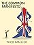 Theo Mallier: The Common Manifesto (Theo Mallier, #3)
