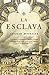 La esclava by Anouar Benmalek