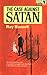 The Case Against Satan