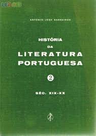 História da Literatura Portuguesa Vol. II: Séc. XIX - XX