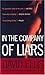 In The Company Of Liars by David Ellis