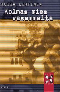 Kolmas mies vasemmalta (Katuhaukat, #3)