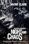 Night and Chaos by Naomi Clark
