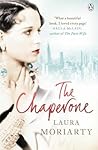The Chaperone by Laura Moriarty