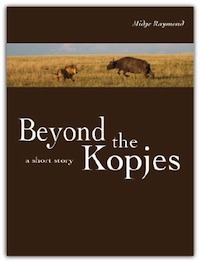 Beyond the Kopjes