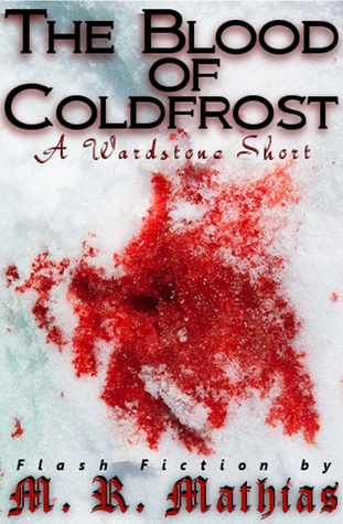 The Blood of Coldfrost (The Wardstone Trilogy, #0.5)