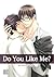 Do You Like Me?