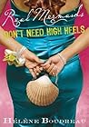 Real Mermaids Don't Need High Heels