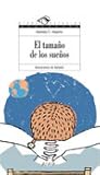 El Tamaño de Los Sueños