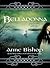Belladonna by Anne Bishop