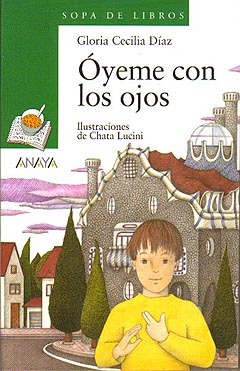 Óyeme con los ojos